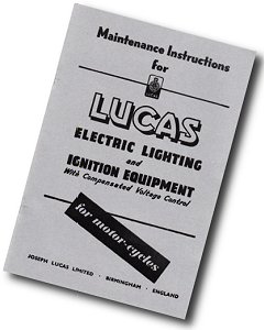Lucas Maintenance instructions for motor-cycles