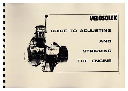VéloSoleX guide to repairing, adjustment and maintenance